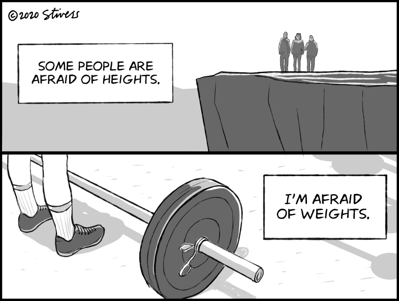 Fear of heights and weights